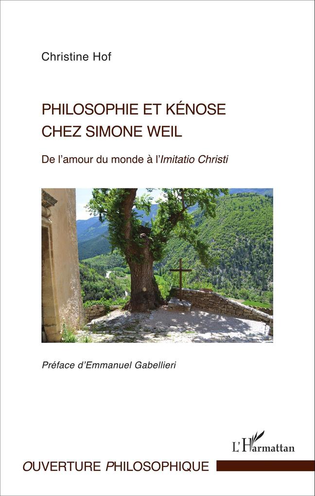 Philosophie et kénose chez Simone Weil - Hof Christine Hof