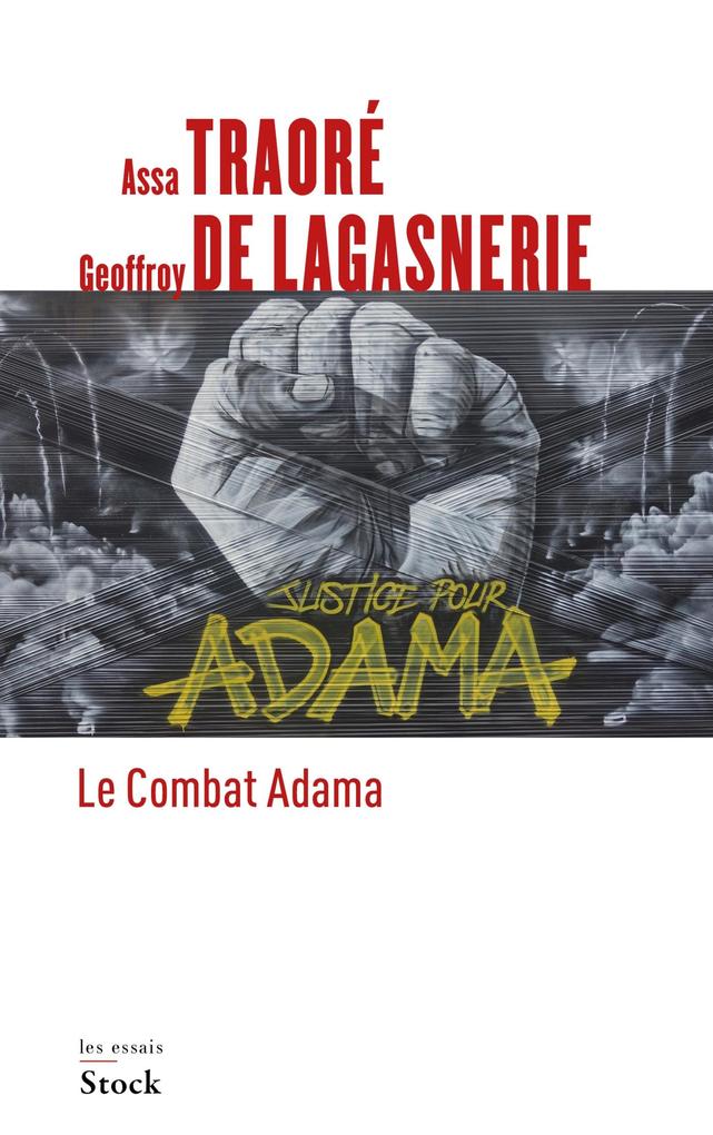 Le combat Adama - Geoffroy De Lagasnerie/ Assa Traore