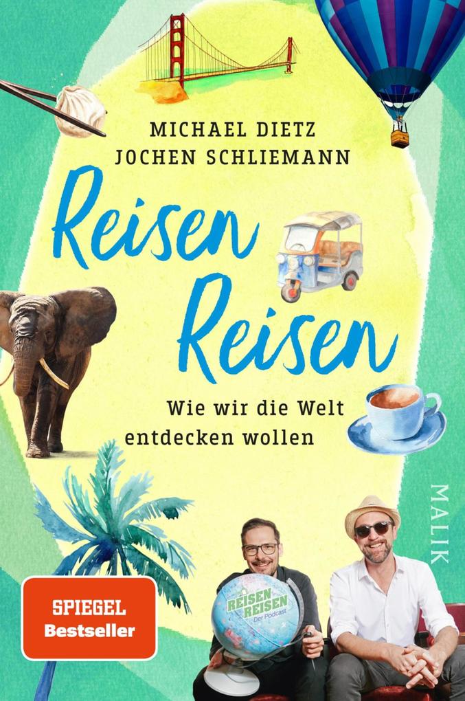 Reisen Reisen - Michael Dietz/ Jochen Schliemann