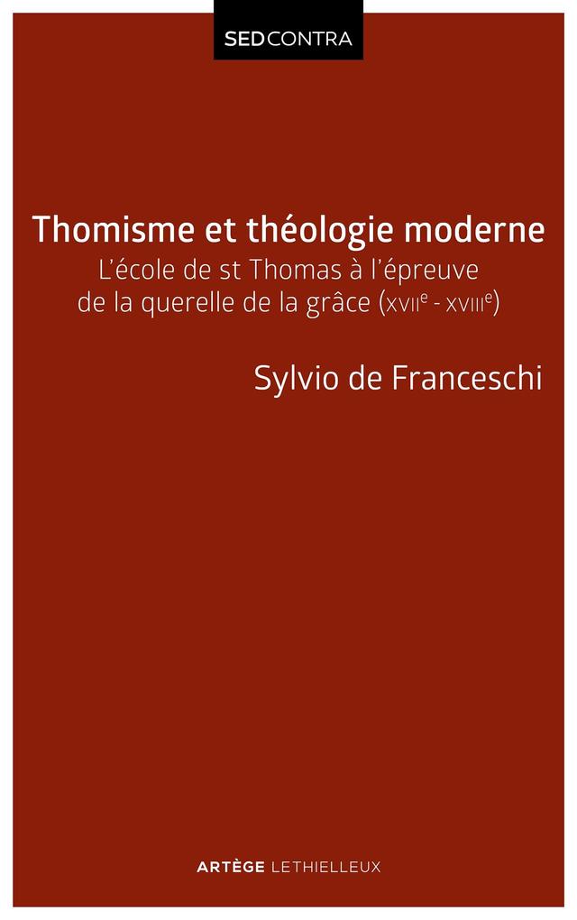 Thomisme et théologie moderne - Sylvio de Franceschi