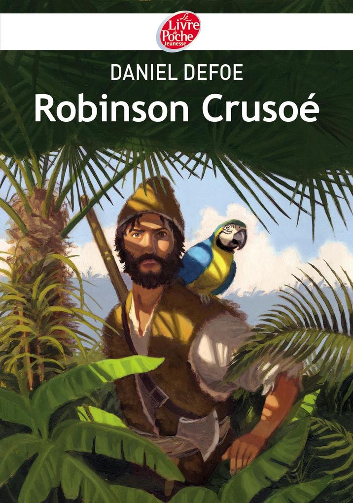Robinson Crusoé - Texte abrégé - Daniel Defoe