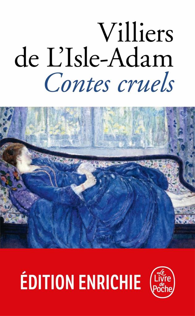 Contes cruels - Auguste De Villiers De L'Isle-Adam