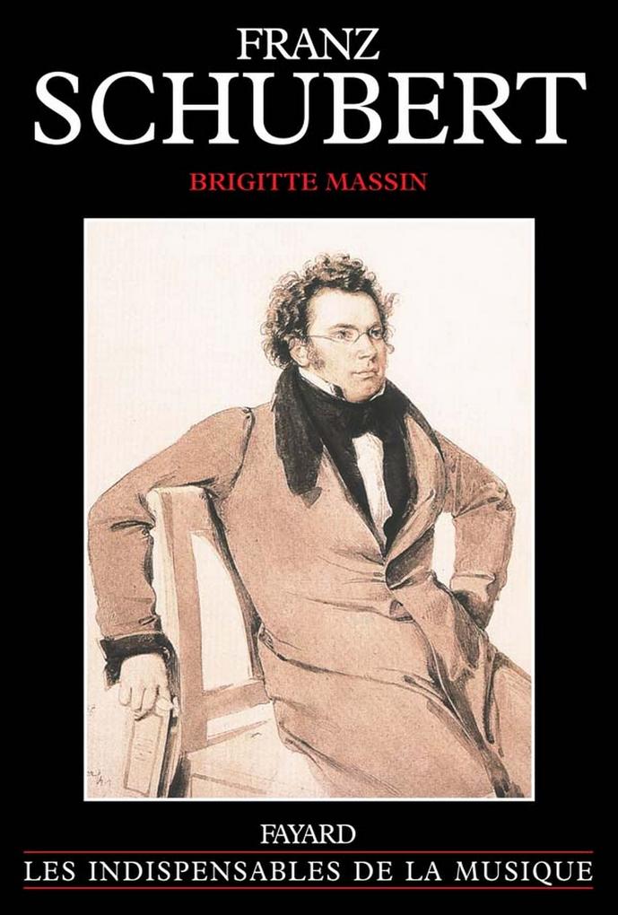 Franz Schubert - Brigitte Massin