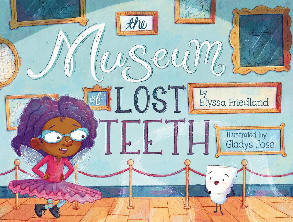 The Museum of Lost Teeth - Elyssa Friedland