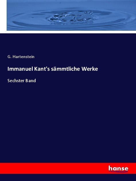 Immanuel Kant's sÃ¤mmtliche Werke