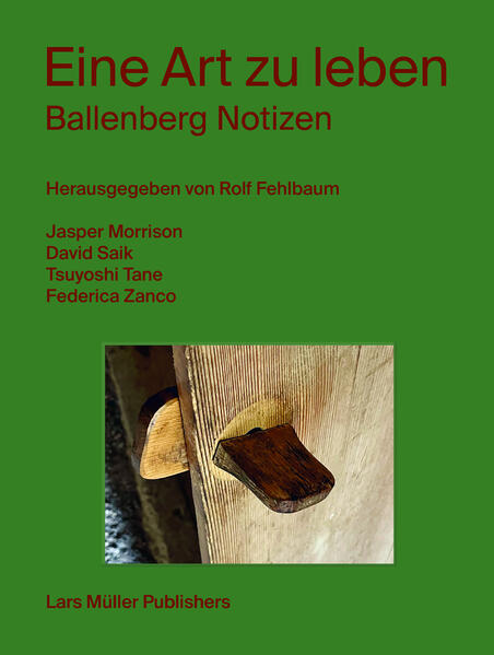 Lars Müller Publishers Eine Art Zu Leben - Bild 6