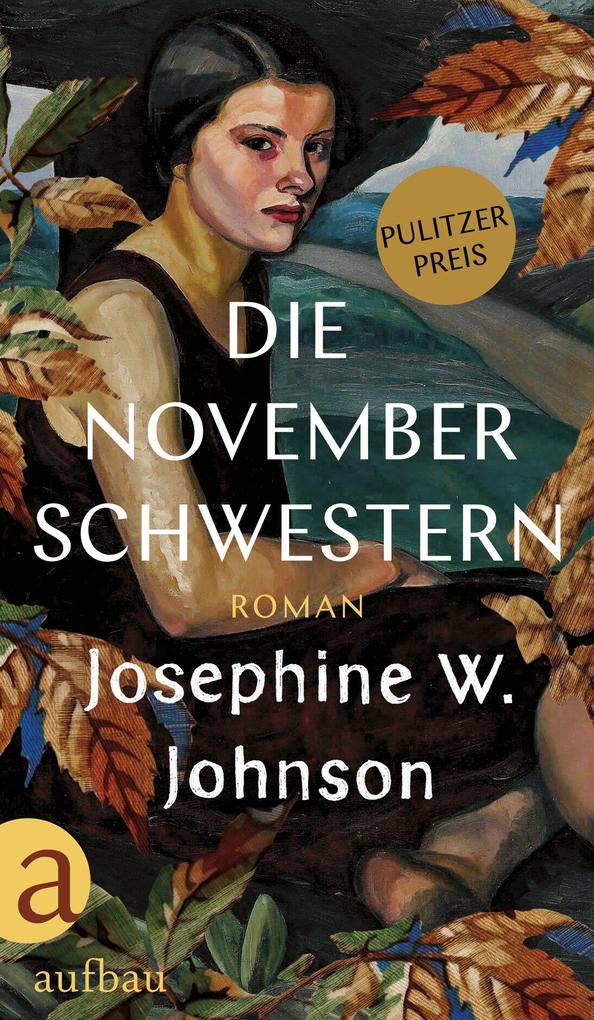 Die November-Schwestern: Roman | Ausgezeichnet mit dem Pulitzer-Preis - Bild 4