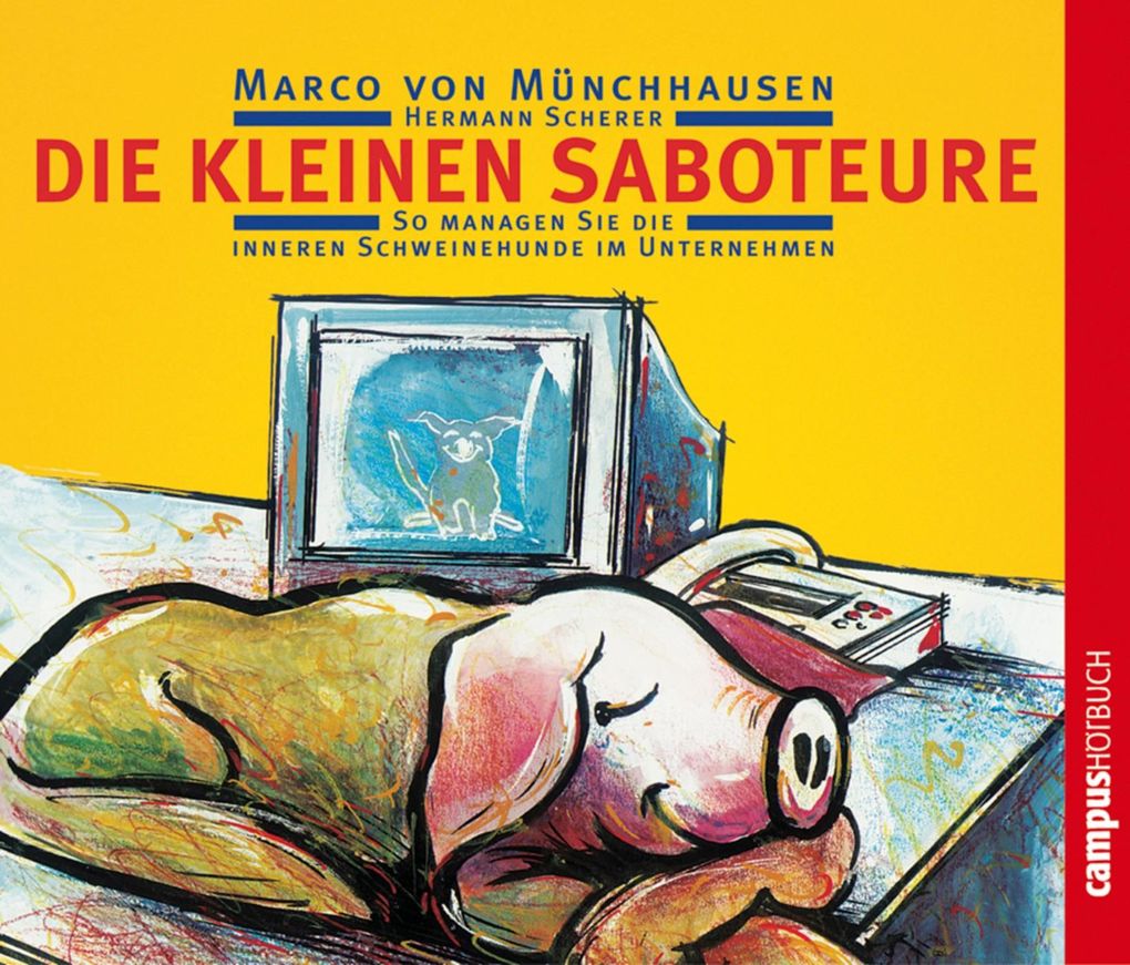 Die kleinen Saboteure - Marco von Münchhausen/ Hermann Scherer