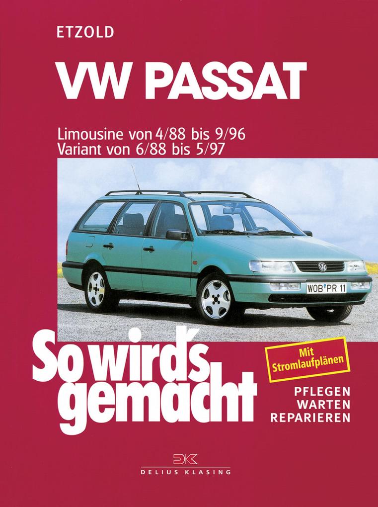 VW Passat - Limousine 4/88-9/96 Variant 6/88-5/97