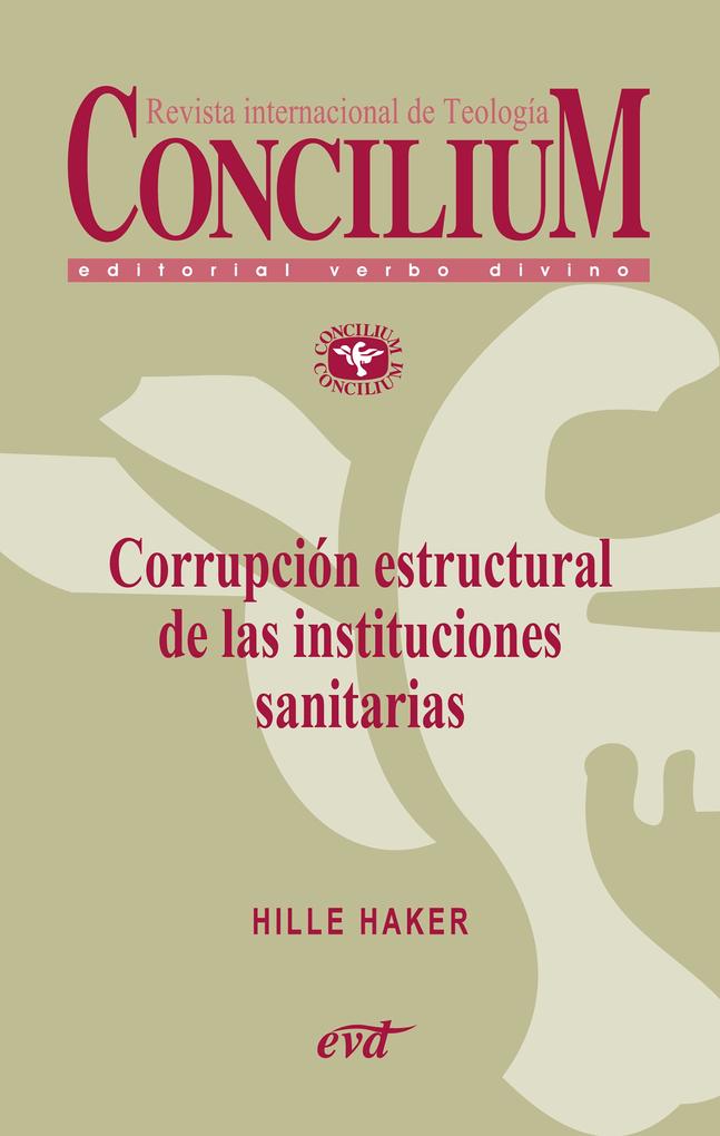 Corrupción estructural de las instituciones sanitarias. Concilium 358 (2014) - Hille Haker