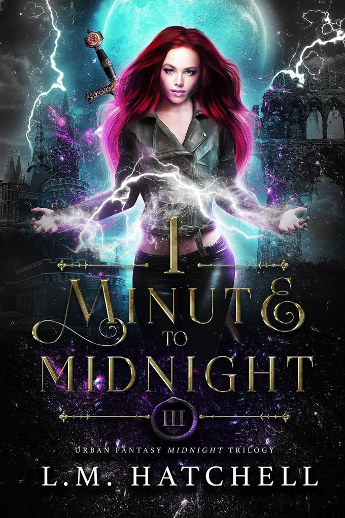 1 Minute to Midnight (Midnight Trilogy #3) - L. M. Hatchell