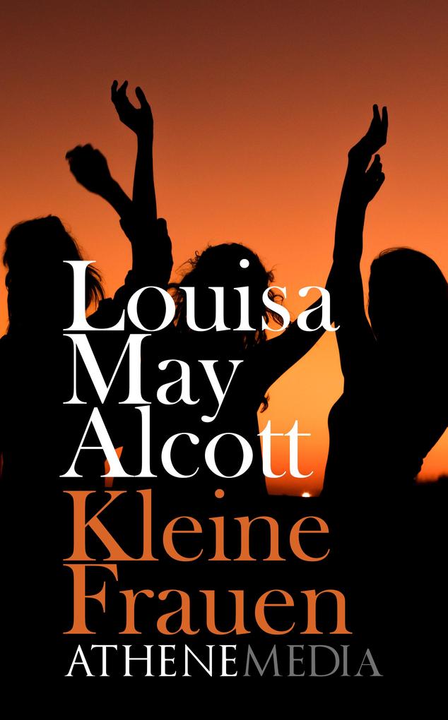 Kleine Frauen - Louisa May Alcott