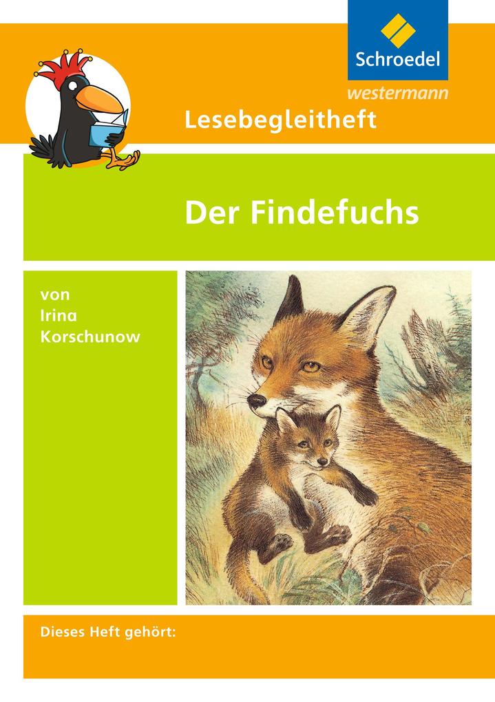 Der Findefuchs. Lesebegleitheft Irina Korschunow - Bild 4