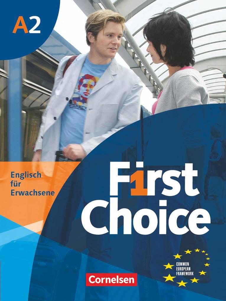 First Choice 2. Kursbuch mit Home Study-CD - Angela Lloyd/ John Stevens