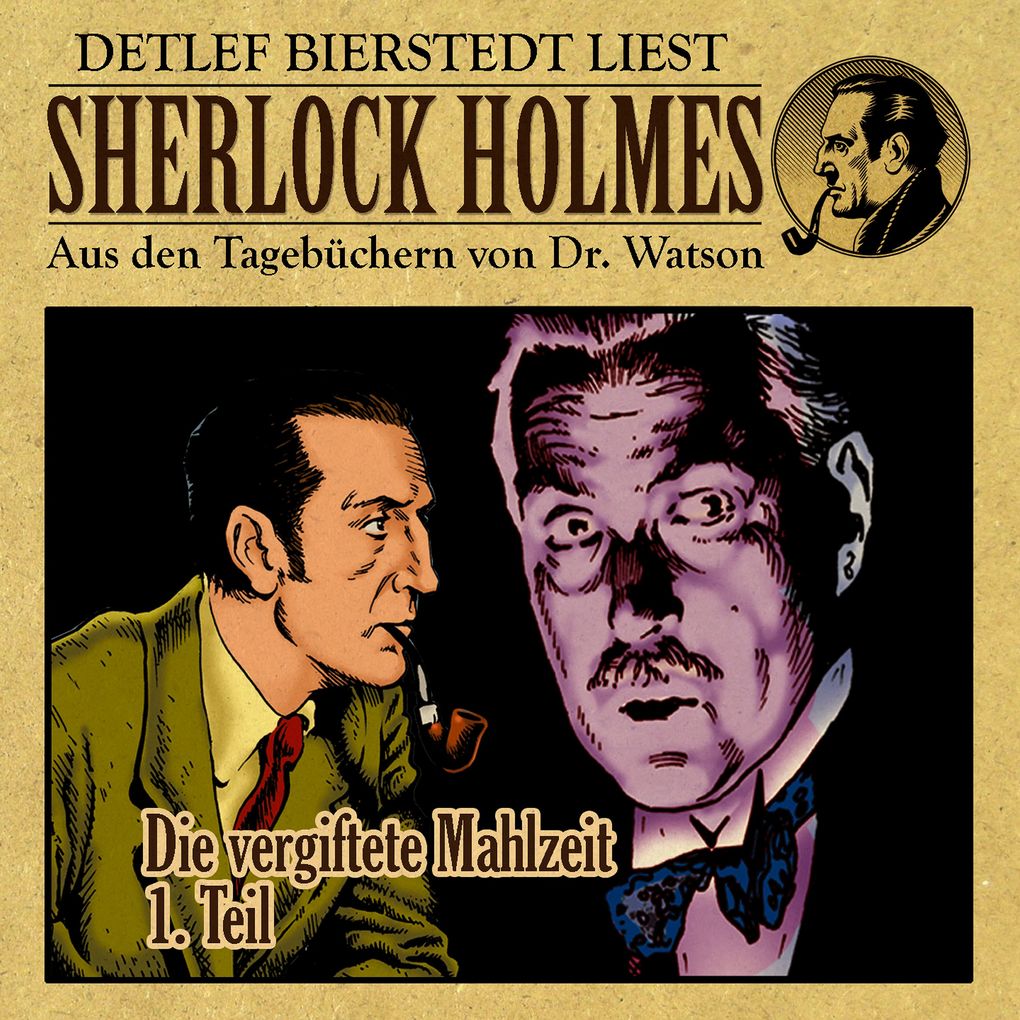 Die vergiftete Mahlzeit 1. Teil - Sherlock Holmes - Gunter Arentzen