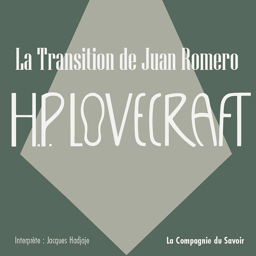 La transition de Juan Romero - Howard Phillips Lovecraft