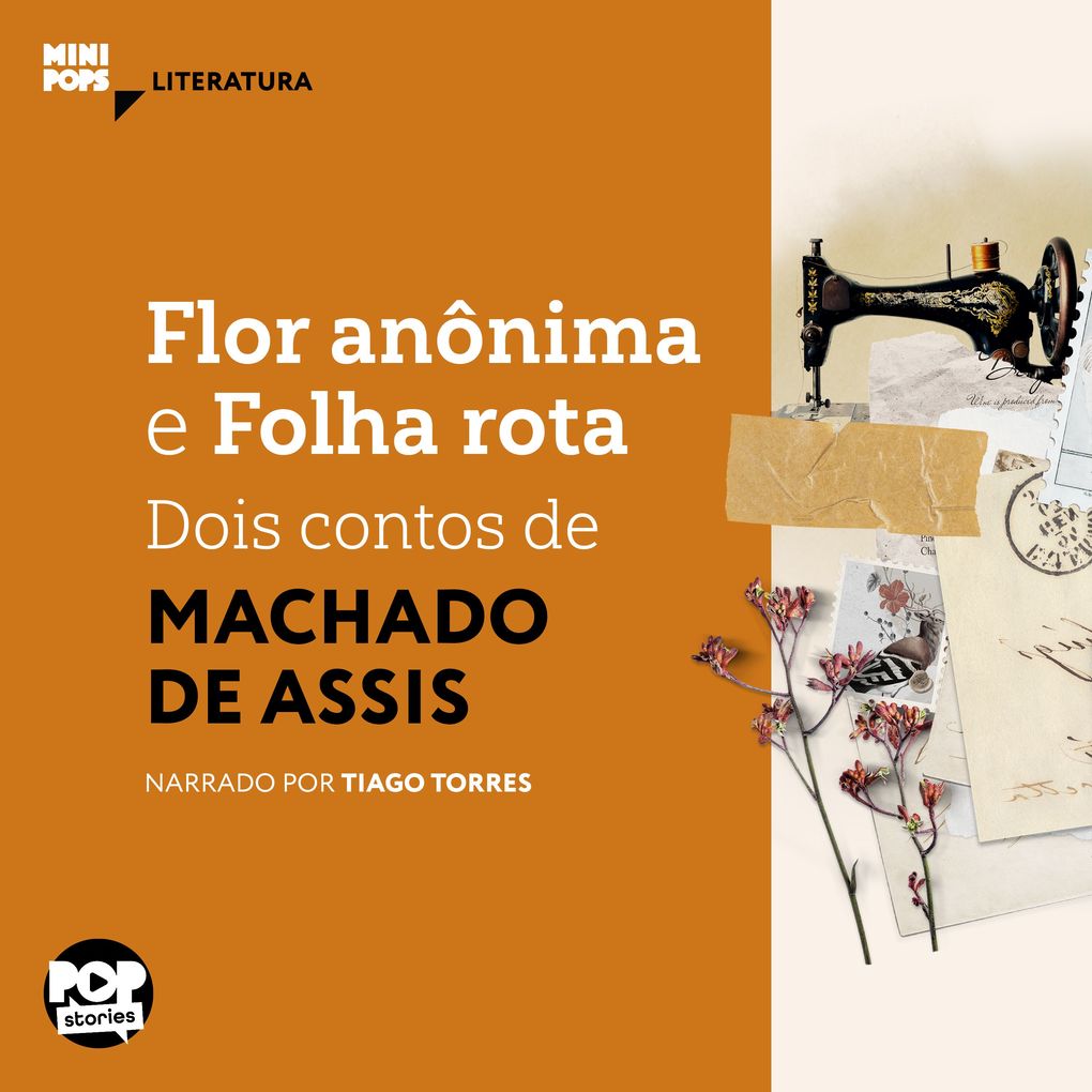 Flor anônima e Folha rota - Machado de Assis