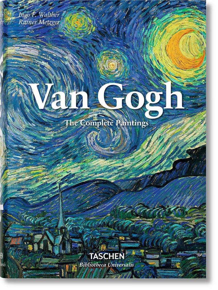 Van Gogh. The Complete Paintings - Rainer Metzger/ Ingo F. Walther