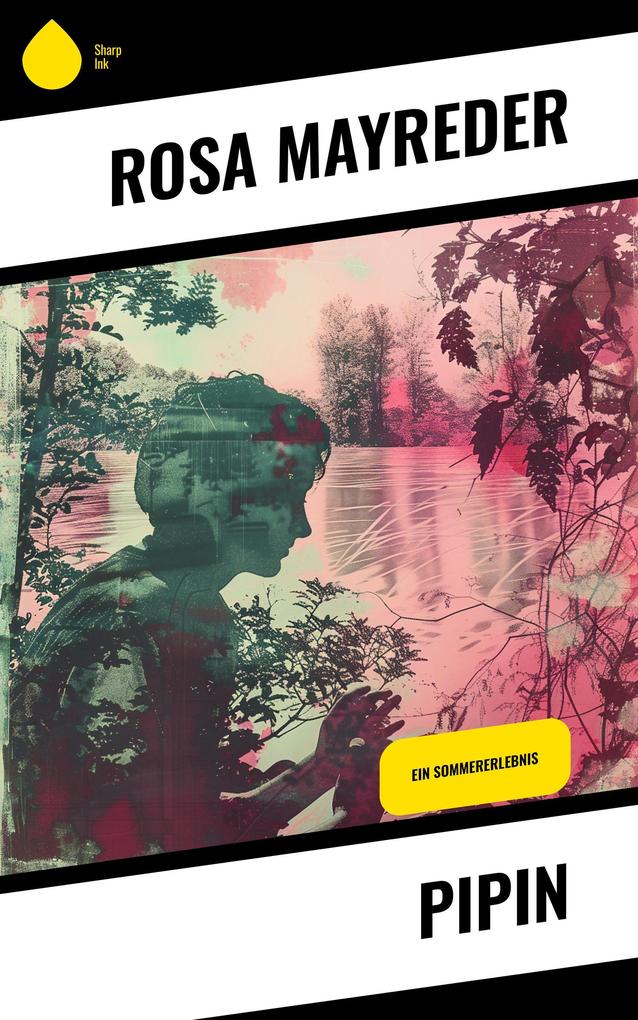 Pipin - Rosa Mayreder