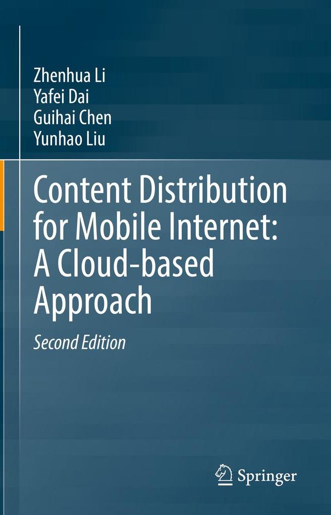 Content Distribution for Mobile Internet: A Cloud-based Approach