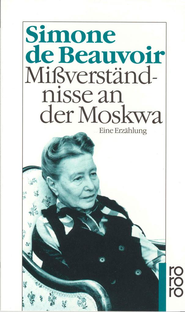 Mißverständnisse an der Moskwa - Simone de Beauvoir