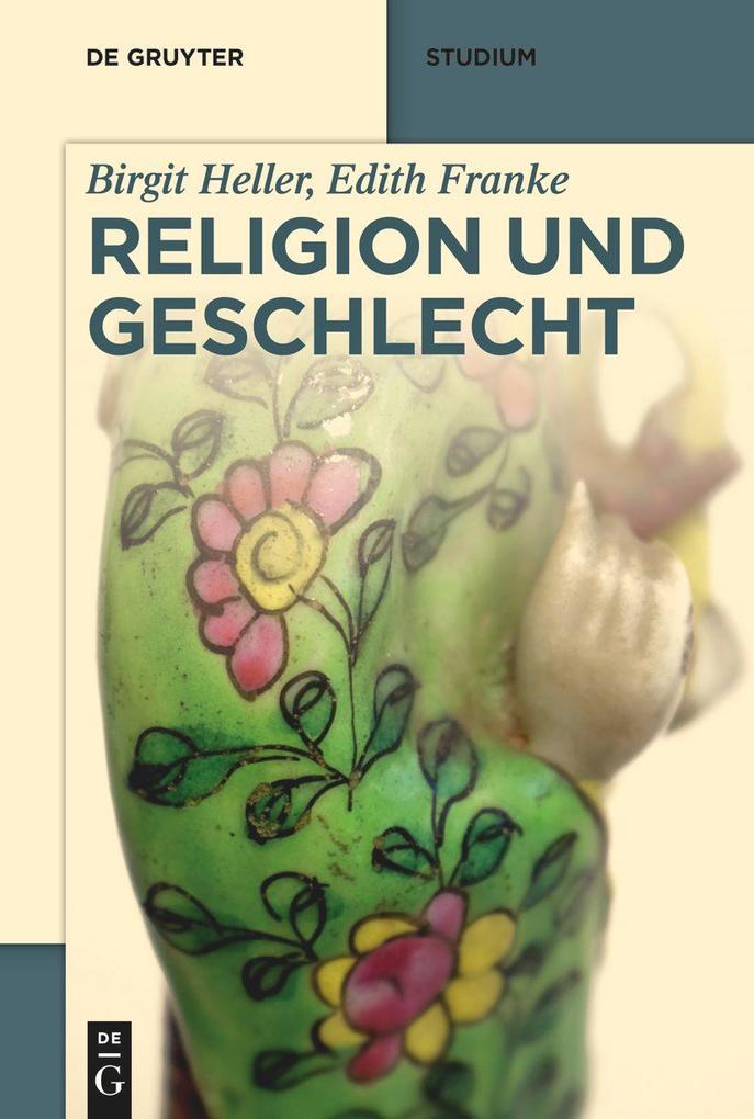 De Gruyter Religion Und Geschlecht, Fachbücher Von Edith Franke, Birgit Heller - Bild 4