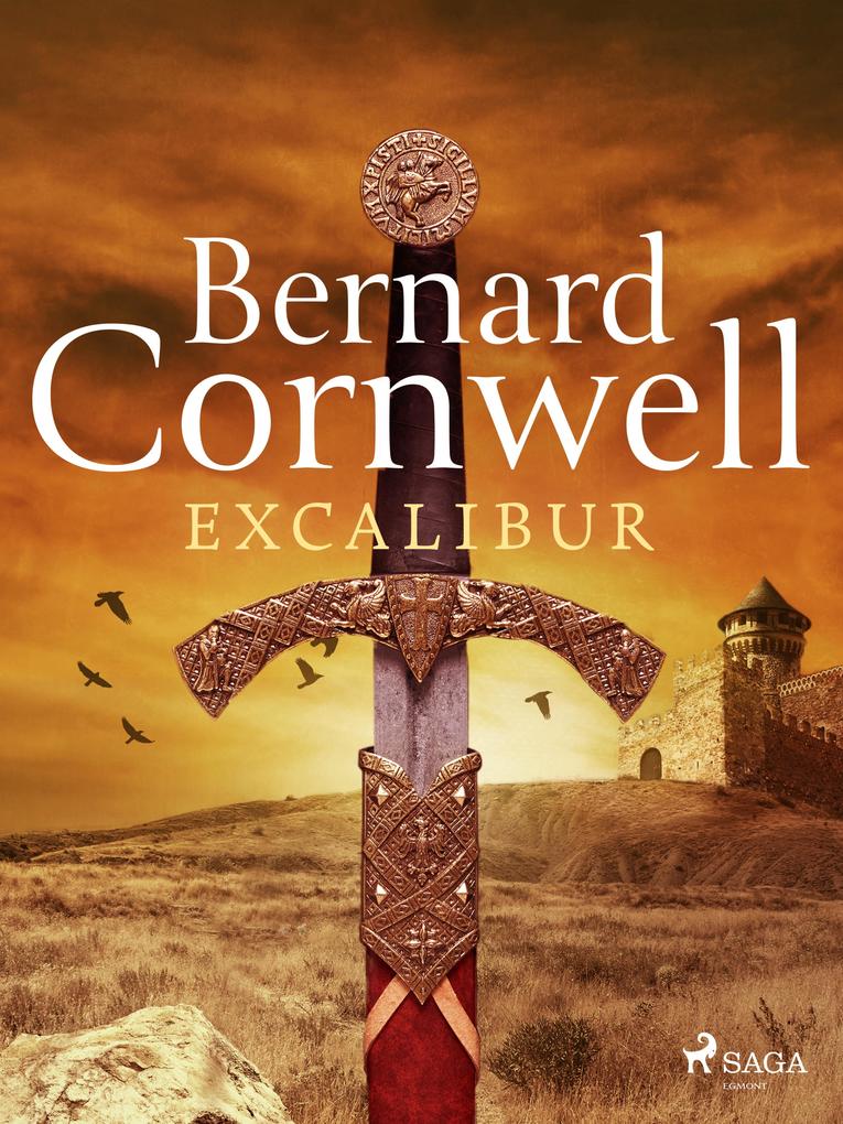 Excalibur - Bernard Cornwell