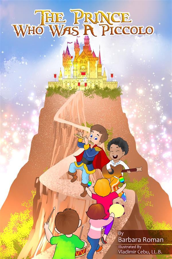 The Prince Who Was A Piccolo - Barbara Roman