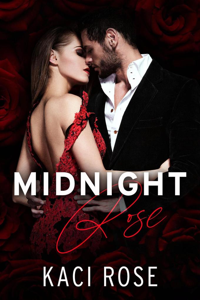 Midnight Rose (The Italian Mafia Princesses #1) - Kaci Rose