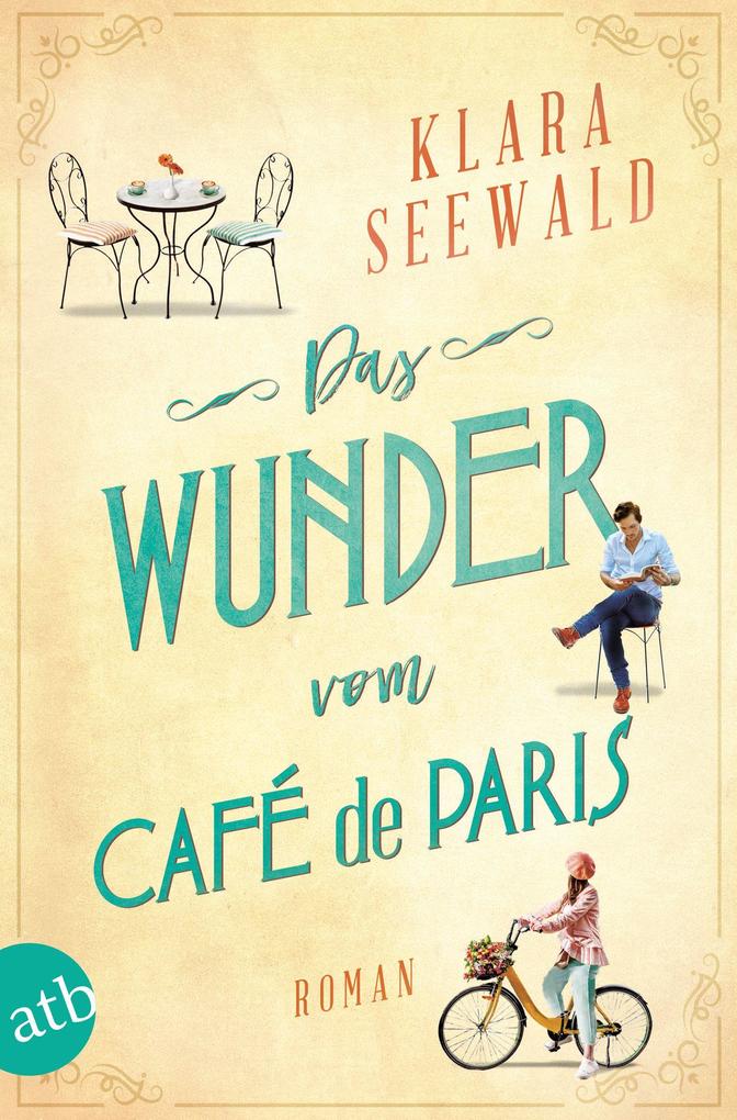 Das Wunder vom Café de Paris: Roman - Bild 4