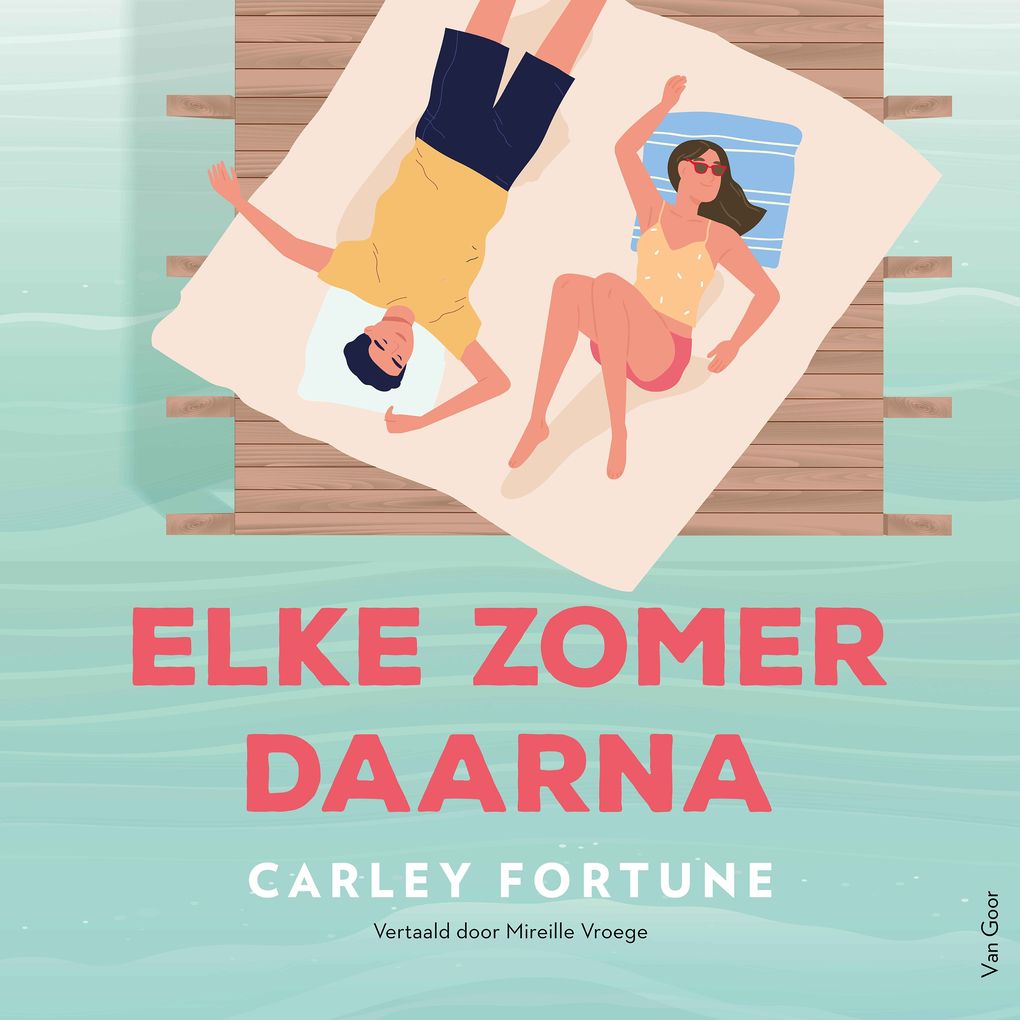 Elke zomer daarna - Carley Fortune