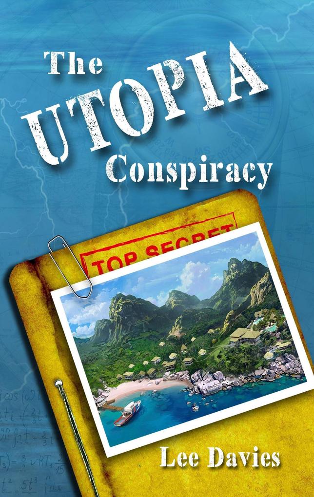 The Utopia Conspiracy (The Utopia Series #1) - Lee J Davies