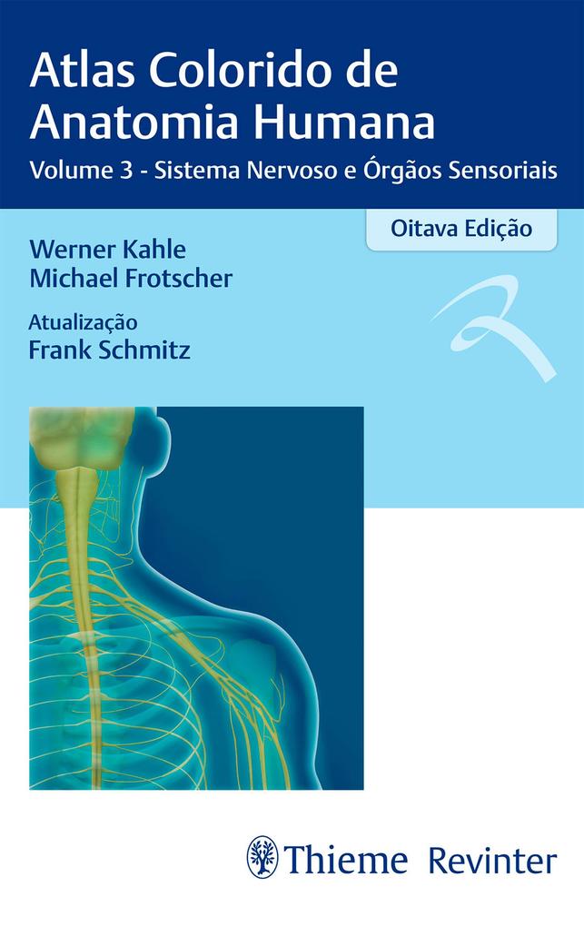 Atlas Colorido de Anatomia Humana - Werner Kahle/ Michael Frotscher