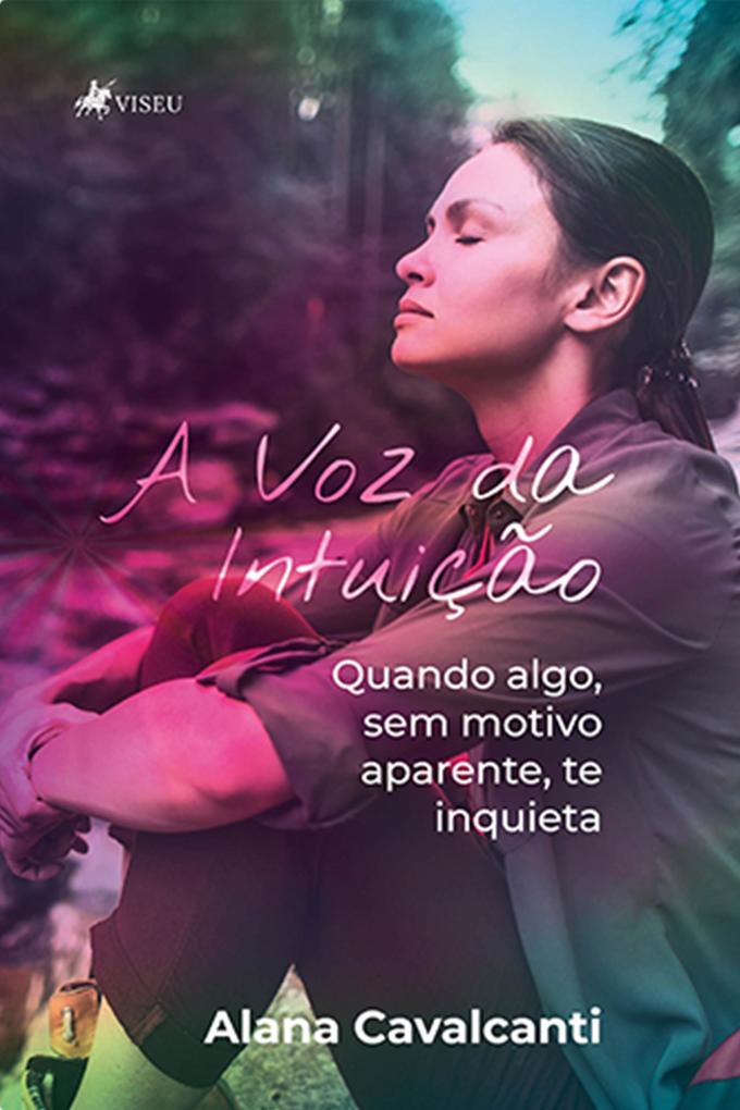 A Voz da Intuição - Alana Cavalcanti