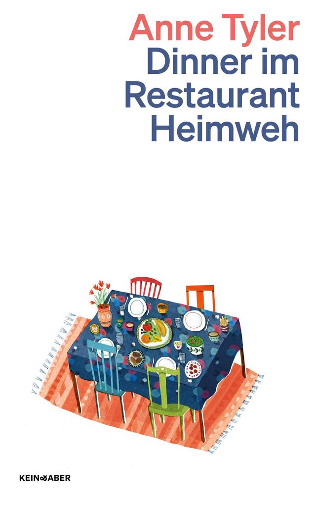 Kein & Aber Dinner Im Restaurant Heimweh, Belletristik Von Ulrike Von Puttkamer, Anne Tyler - Bild 5