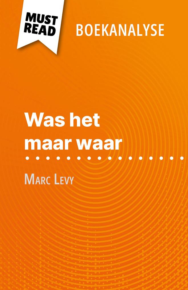 Was het maar waar van Marc Levy (Boekanalyse) - Elena Pinaud