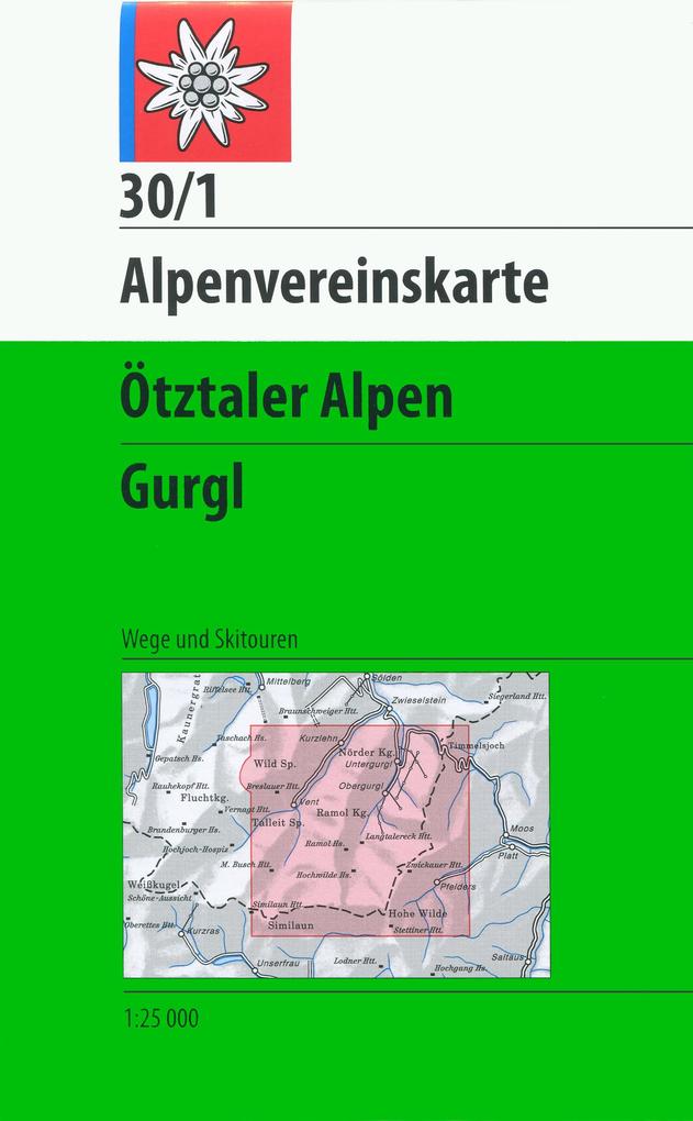 DAV Alpenvereinskarte 30/1 Ötztaler Alpen Gurgl 1 : 25 000