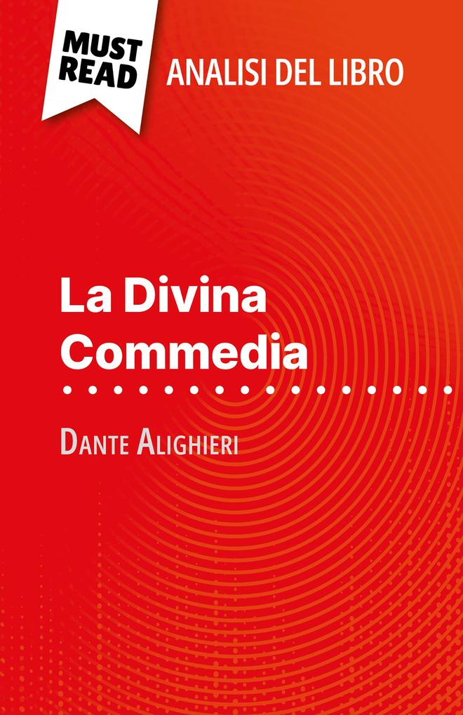 La Divina Commedia di Dante Alighieri (Analisi del libro) - Natalia Torres Behar