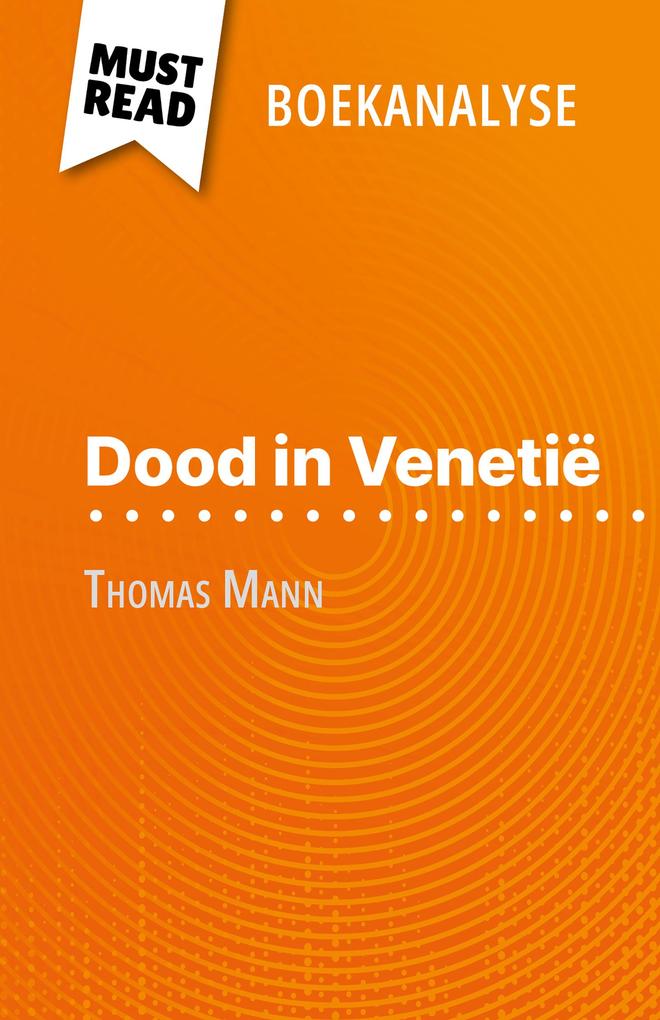 Dood in Venetië van Thomas Mann (Boekanalyse) - Natalia Torres Behar