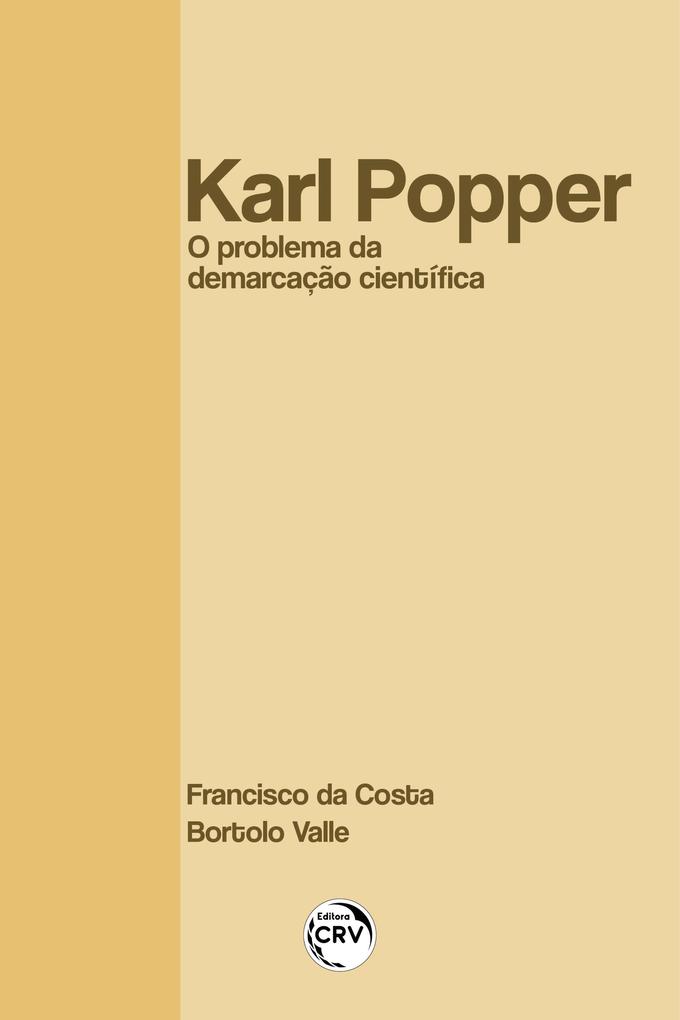 KARL POPPER - Francisco Da Costa/ Bortolo Valle