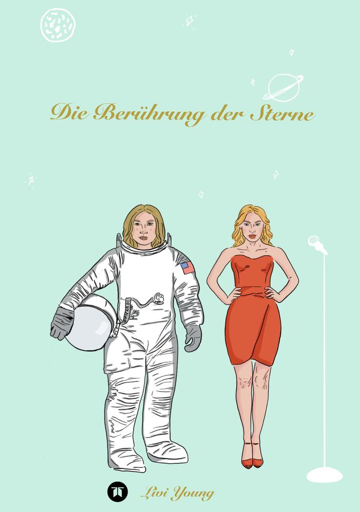 Die Berührung der Sterne - Livi Young