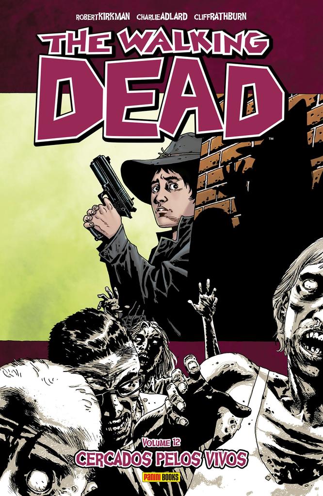 The Walking Dead vol. 12 - Robert Kirkman/ Robert Adlard