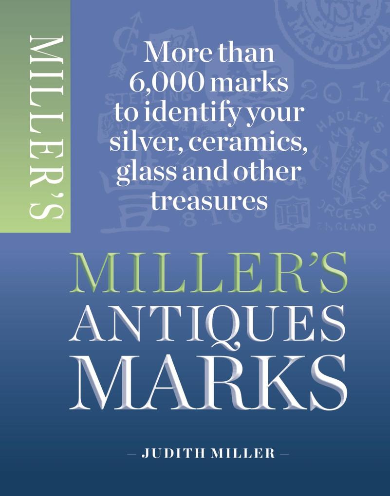 Miller's Antiques Marks - Judith Miller