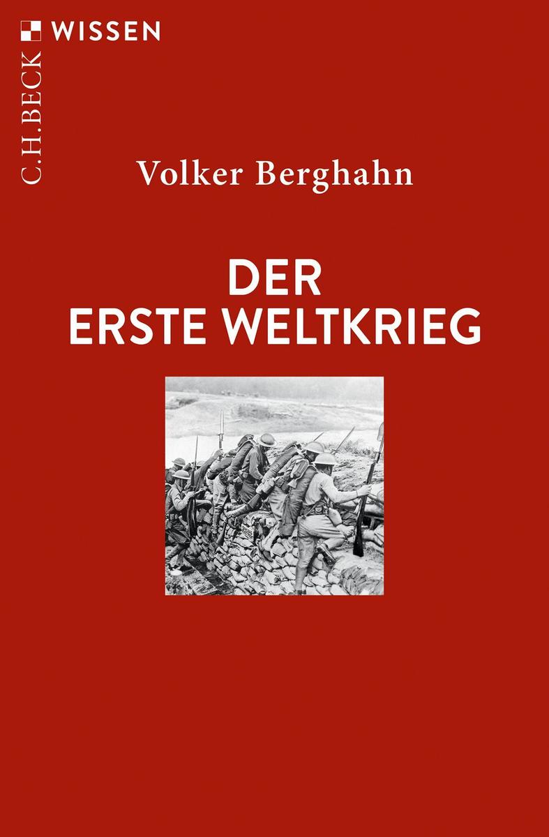 Beck C.h. Der Erste Weltkrieg, Sachbücher Von Volker Berghahn - Bild 3