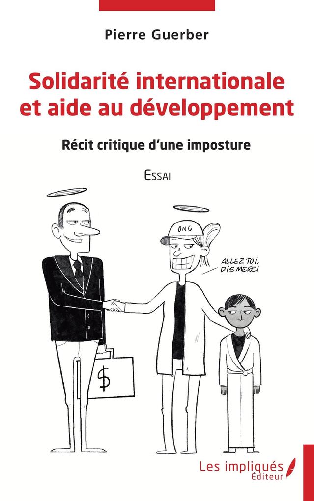 Solidarite internationale et aide au developpement - Guerber