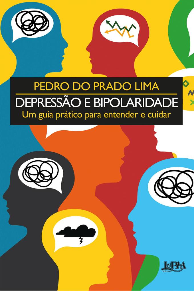 Depressão e Bipolaridade - Pedro do Prado Lima