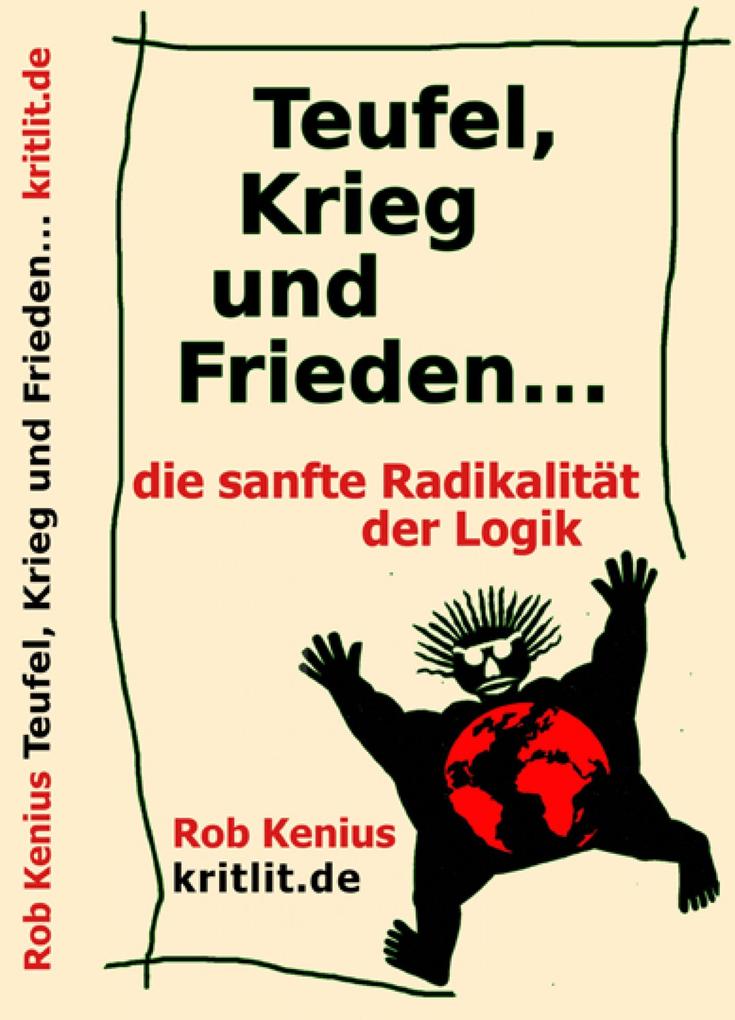 Teufel Krieg und Frieden - Rob Kenius
