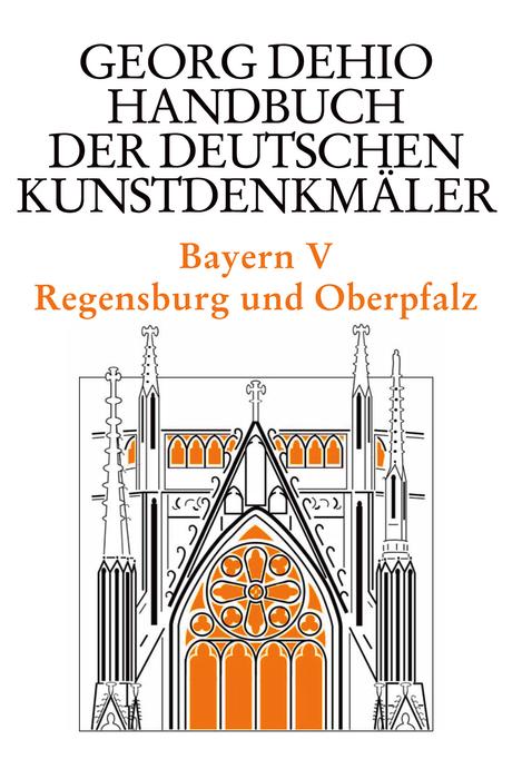 Dehio - Handbuch der deutschen Kunstdenkmäler / Bayern Bd. 5 - Georg Dehio