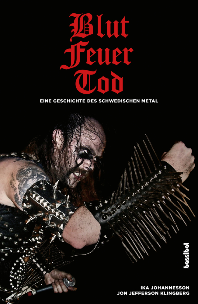 Hannibal Blood, Fire, Death, Biografien Von Ika Johannesson, Jon Jefferson Klingberg - Bild 5