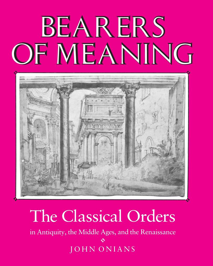 Bearers of Meaning - John Onians